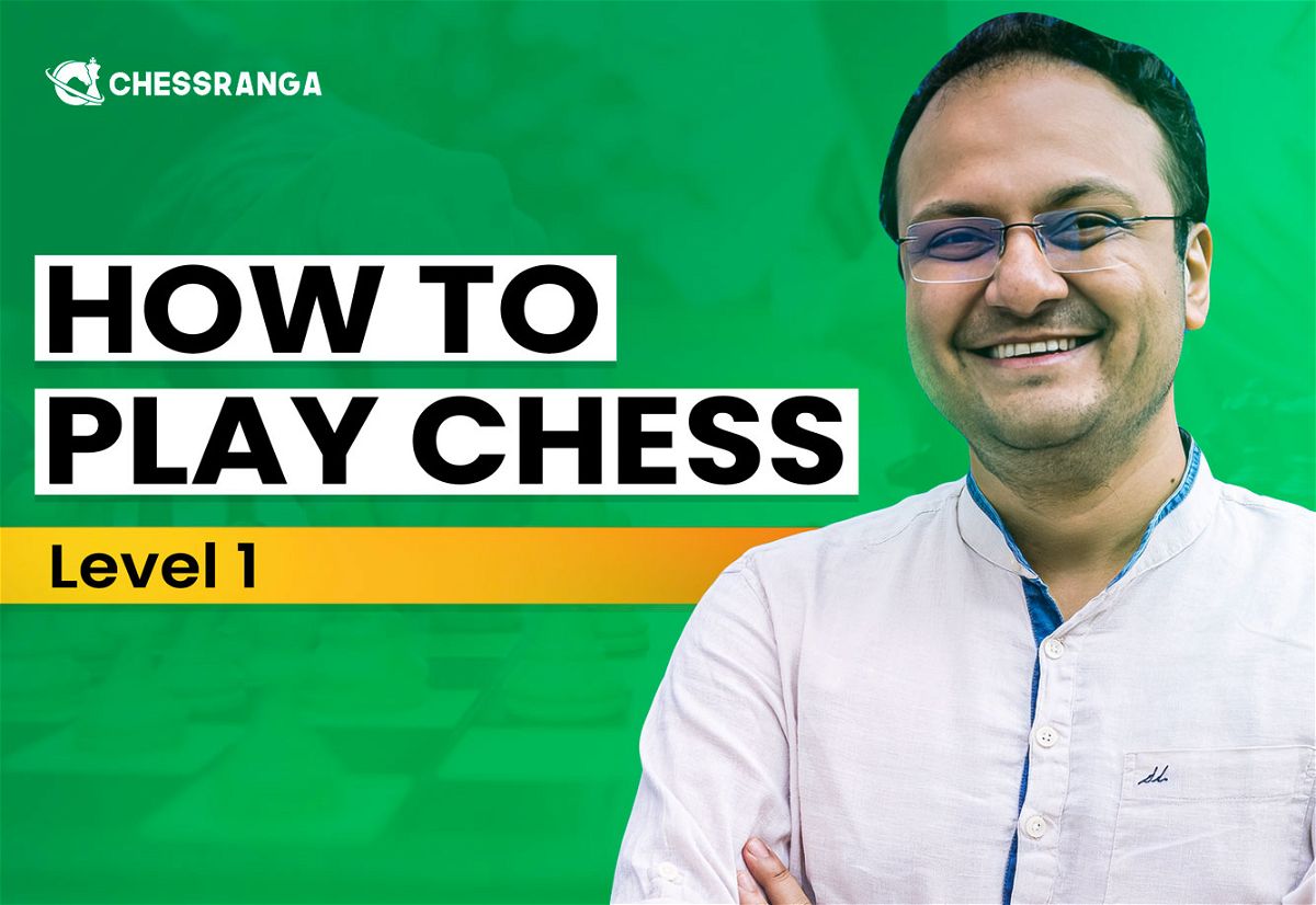 How to Play Chess Level - 1