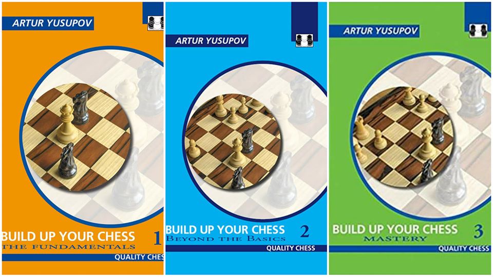 Build up your Chess 1 - Artur Yusupov, Improvement chess book by Quality  Chess